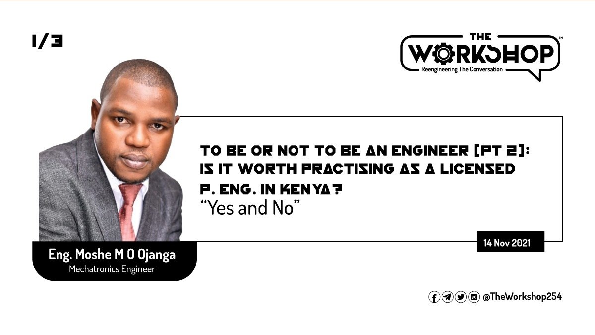 TheWorkshop254's tweet photo. 1/3
To be or not to be an Engineer (pt 2): is it worth practising as a licensed #PEngKE in Kenya?

@Blacklake254: Yes and No

#TheWorkshop254 https://t.co/KmMWRfh2Zs