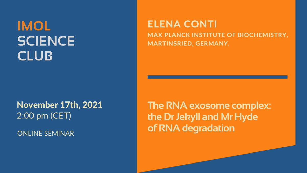 This Wednesday, at <a href="/IMol_Institute/">IMol</a> and IMol Science Club:

The RNA exosome complex: the Dr Jekyll and Mr Hyde of RNA degradation, 
Elena Conti #MaxPlanckInstituteofBiochemistry,

The seminar is open for public. For free registration and abstract visit: imol.institute/imol-science-c…