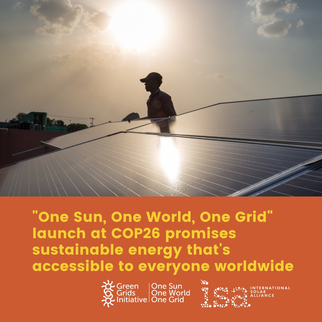 isolaralliance's tweet image. With the launch of the &apos;One Sun, One World, One Grid&apos; initiative by Prime Ministers Modi &amp;amp; Johnson at @COP26, we will support the global transition to sustainable energy. Find out more about what we do: isolaralliance.org 

 #COP26 #TogetherForOurPlanet #SolarIsOurSolution