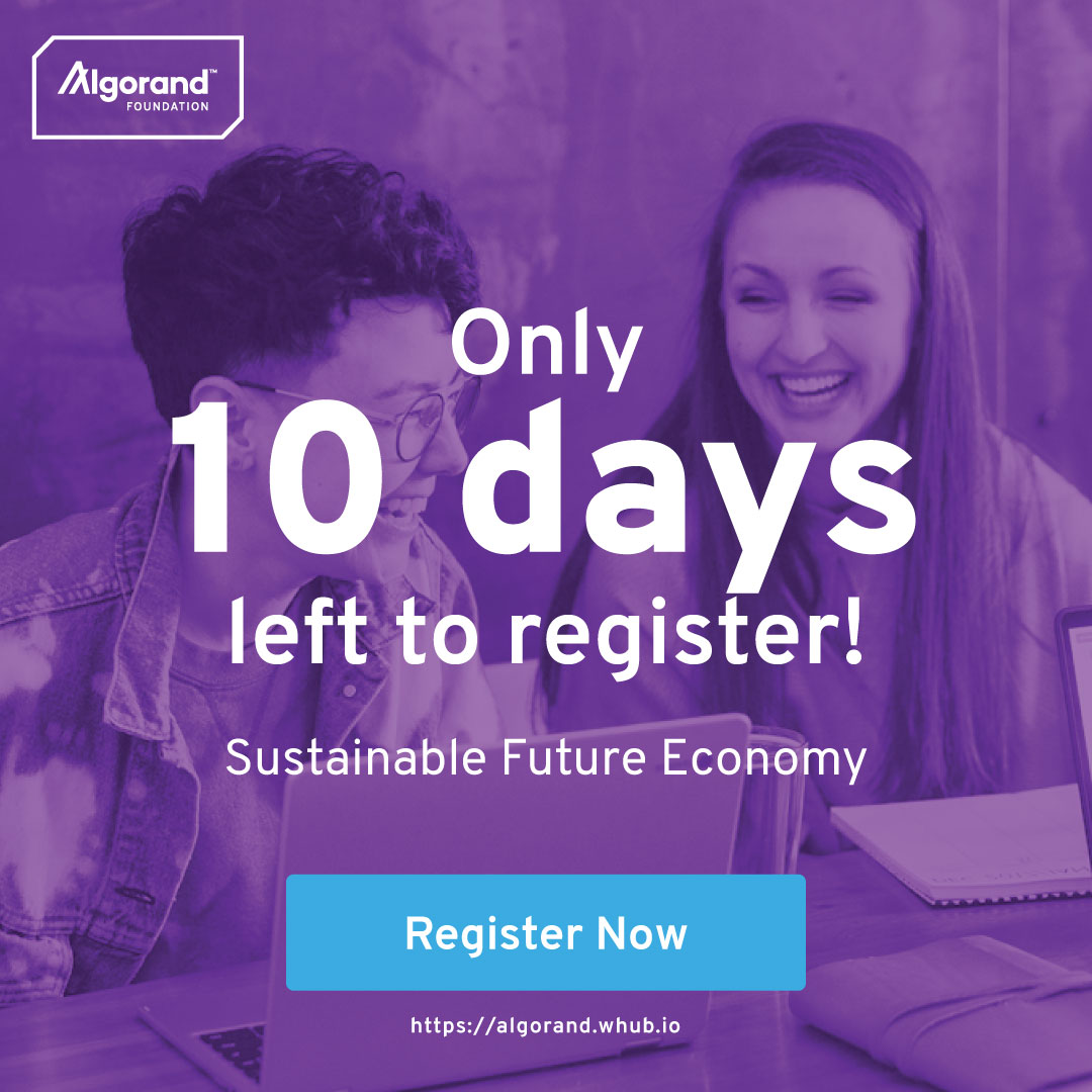 AlgoFoundation's tweet photo. Only 10 days left to register for the Sustainable Future Economy #Algorand Hackathon, powered by @whub_io!
Learn more about our 3 challenges and register: https://t.co/Tox0kUtShN
#AlgorandHackathon #Sustainability #GreenCrypto https://t.co/V62auPmzgz