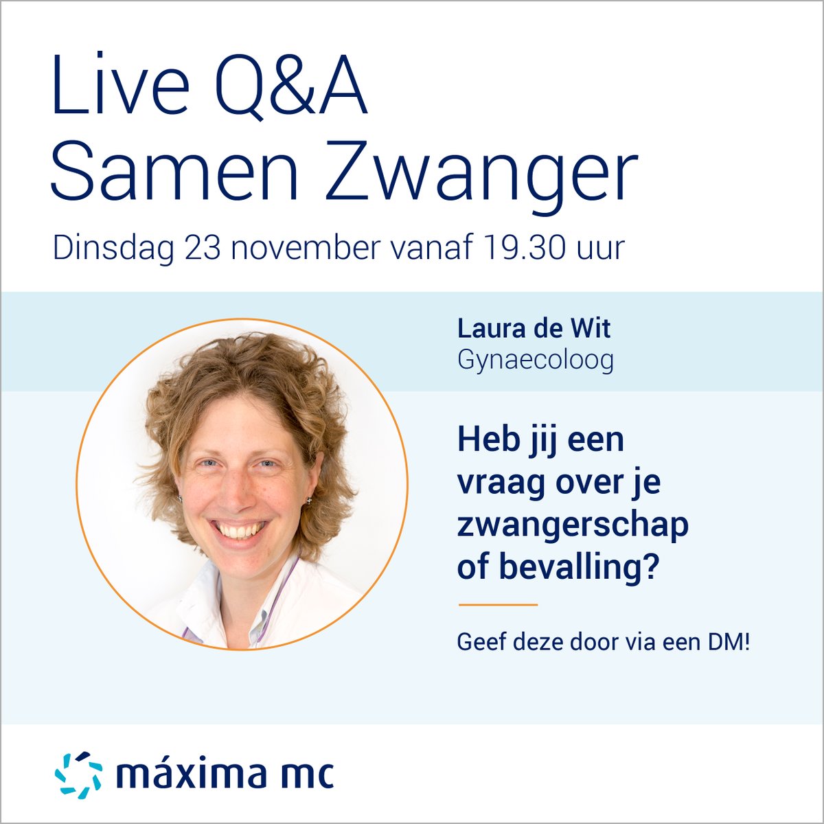 Dinsdag 23 november kun je online een live Q&amp;A met onze zorgprofessionals volgen op Instagram. Je kunt je vraag rondom jouw #zwangerschap, #bevalling of #borstvoeding nu al insturen via DM: instagram.com/maximamedischc…