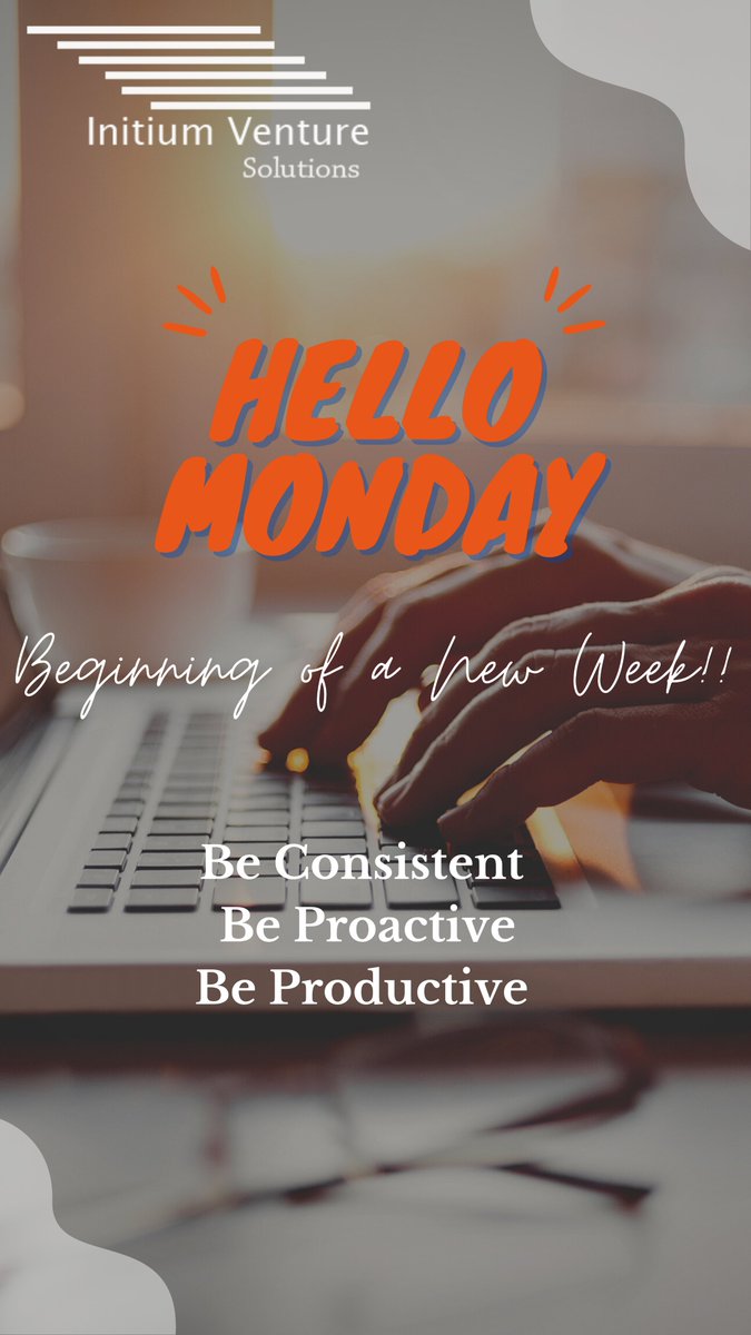 InitiumVenture's tweet photo. Monday is always an opportunity for a fresh start.
#initiumventuresolutions https://t.co/MhDlktc5sH