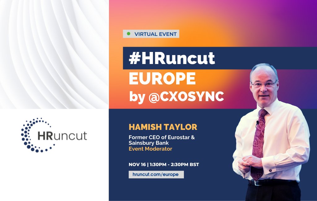 #HRuncut #Europe Nov 16 is going to be moderated by #HamishTaylor

Register here: hruncut.com/europe

#HR #EventsByCXOsync #Europe #EuropeanEvents #HumanResource #talent #retaintalent #talentmanagement #talentacquisition #jobs #talentretention #humancentric #CXOsync #webinar