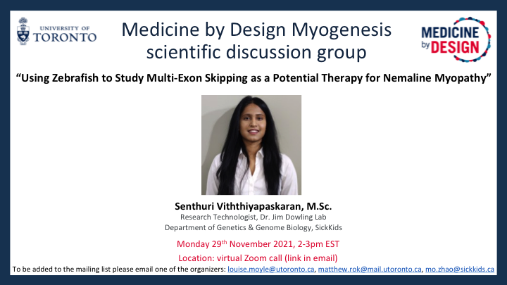 MyogenesisGroup's tweet photo. Our November seminar features Senthuri Viththiyapaskaran @Senthuri_v from the Dowling lab at SickKids. She will present her newly developed CRISPR/Cas9 tools for treating nebulin-related Nemaline Myopathy.  Time: Nov 29th (Mon) 2-3pm EST on Zoom https://t.co/YhFXWCdW7d