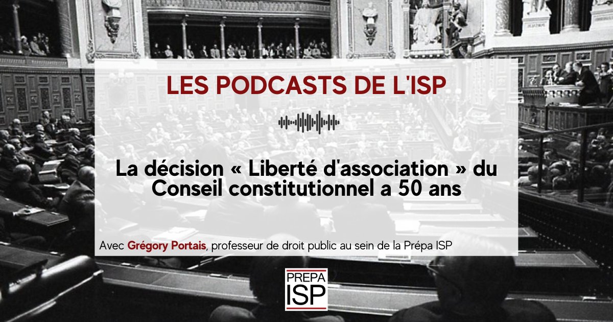 PrepaIsp's tweet photo. #PODCAST 🔊 - La décision « Liberté d'association » du Conseil constitutionnel a 50 ans

🗣 Avec @gregoryportais, professeur de droit public au sein de la Prépa ISP

Si vous avez aimé ce podcast ❣️ 
➖
#droit #liberté #association #50ans #ISP #prepaISP #teamISP https://t.co/x0TyBf0d1G