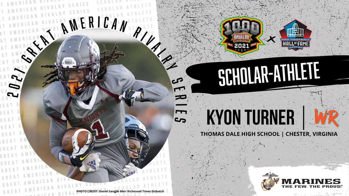 AmericanRivalry's tweet photo. Support Kyon Turner from Thomas Dale High School, as he looks to be named to the 2021 Great American Rivalry Series 𝕾𝖈𝖍𝖔𝖑𝖆𝖗 𝕬𝖙𝖍𝖑𝖊𝖙𝖊 Hall of Fame Team, in partnership with the @ProFootballHOF.

Presented by: @USMarineCorps

VOTE HERE ➡️ https://t.co/VGIUhAnc6j https://t.co/UYTXtXbIT5
