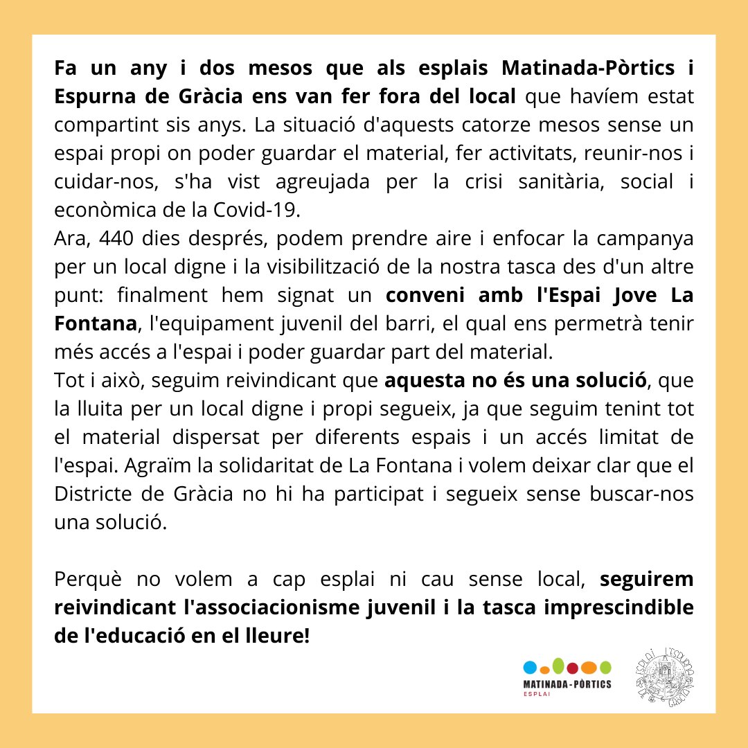 notenimlocal's tweet photo. [COMUNICAT]
Nova situació dels esplais Matinada-Pòrtics i Espurna de Gràcia catorze mesos després.

#NoTenimLocal
#CapEsplaiSenseLocal https://t.co/ZgbLK4wf1v