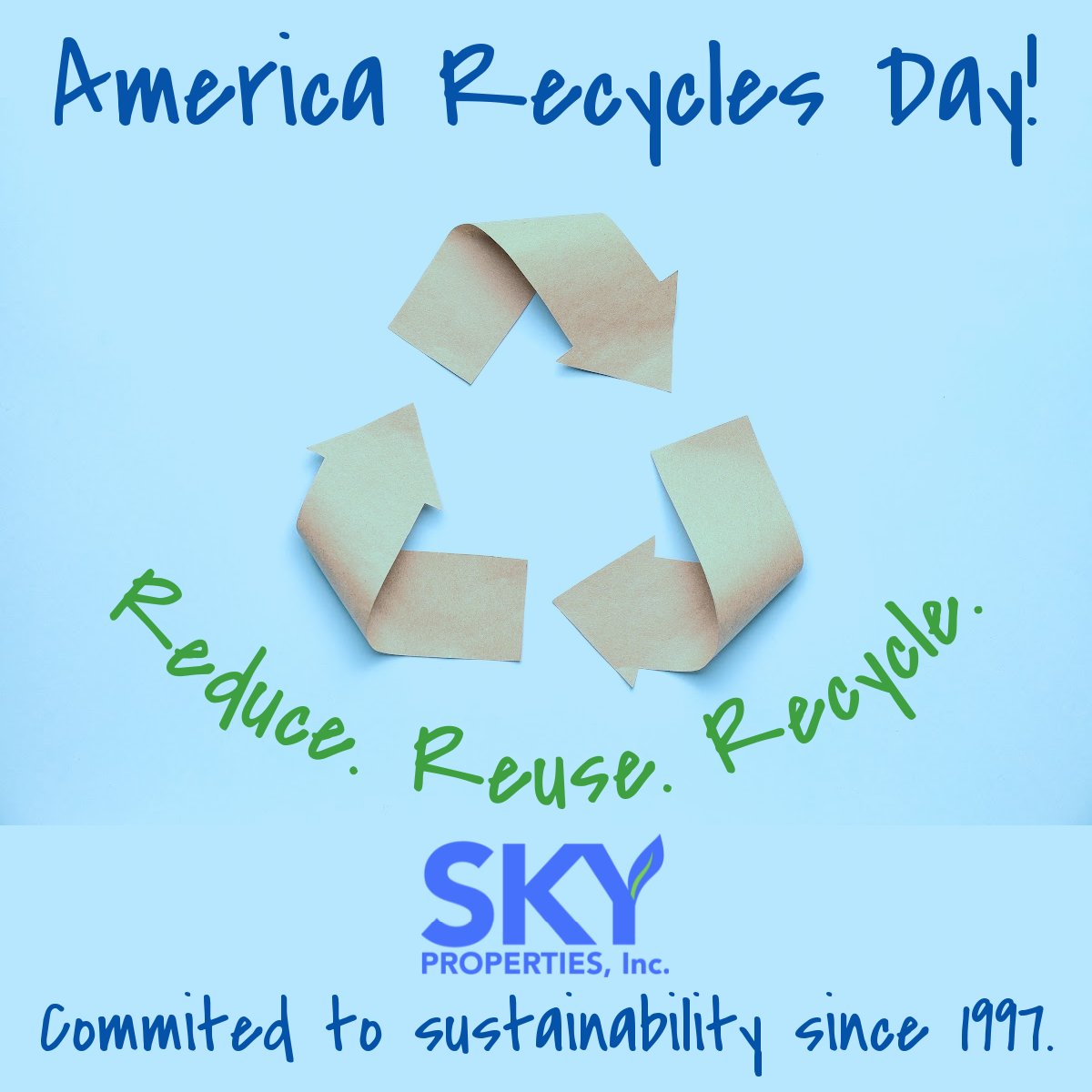 SkyProps's tweet photo. 🌎 Since 1997, SKY Properties has been devoted to environmental sustainability, which makes today an important day—happy National America Recycles Day! #skyproperties #recycle #sustainability #mondaymotivation #propertymanagement https://t.co/cL4G2F895s