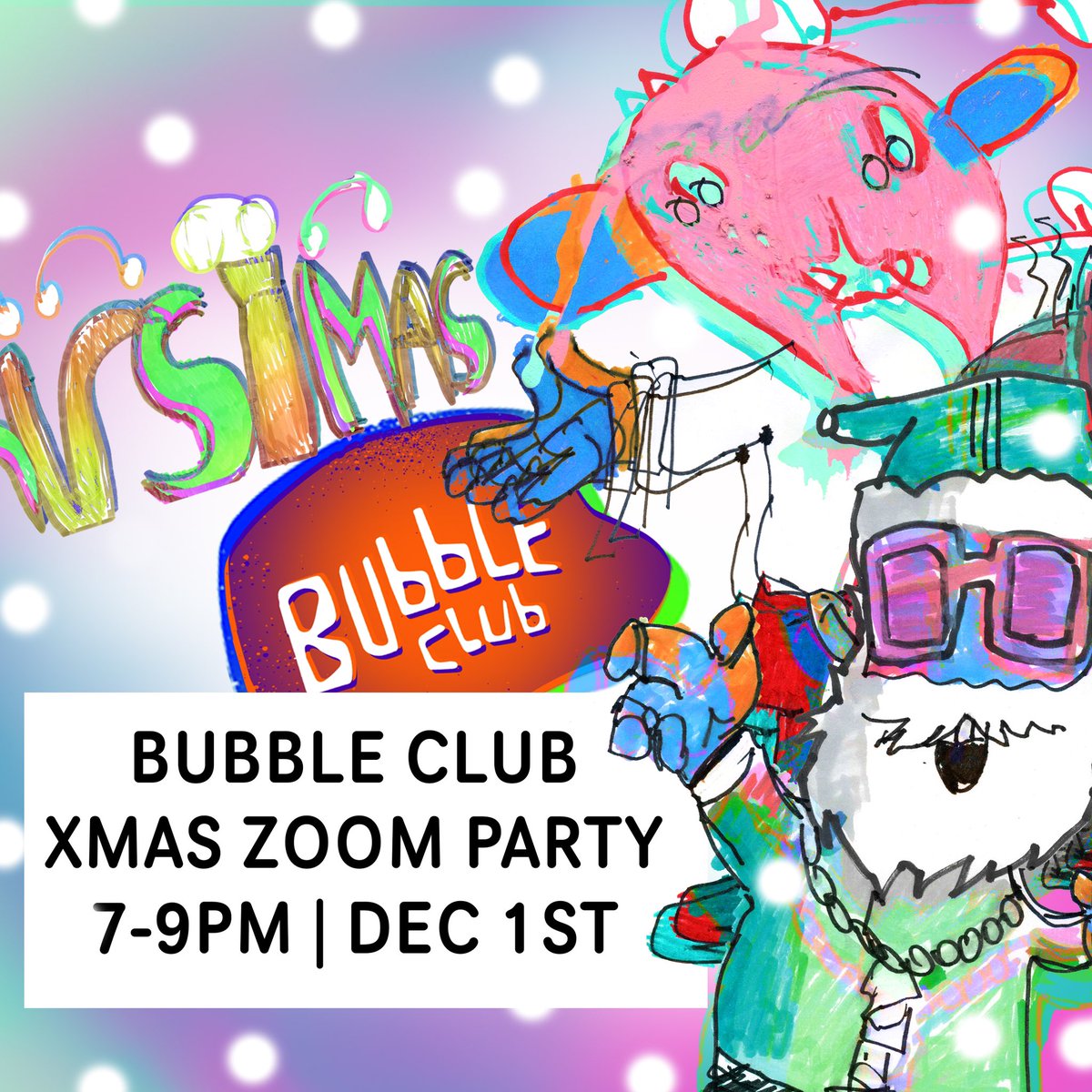 XMAS PARTY WILL BE ONLINE 🎄🎄🎄

We have decided to take things online again over the winter so our Xmas celebration will be on Zoom! Everyone is welcome. Decorate your space with Xmas lights if you can ✨

Date: Dec 1st 
Time: 7-9pm
zoom link: bubbleclub.org/events