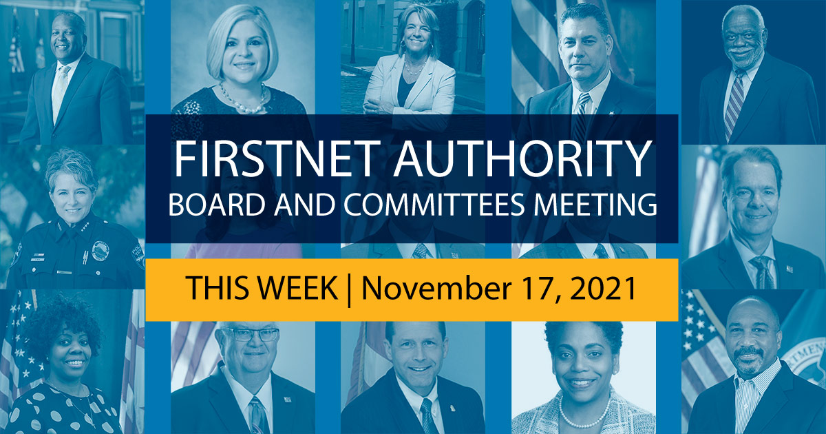 FirstNetGov's tweet photo. THIS WEEK: Tune into the #FirstNetAuthority Board meeting on Nov. 17th to meet our newest Board members and @FirstNetChair! We’ll also announce the Chief Harlin McEwen Award winner. More info here: https://t.co/HQIcpcAmJ4 https://t.co/351sACRD8y