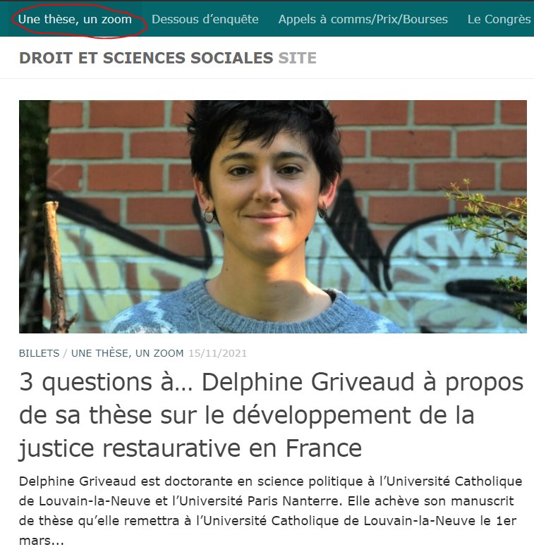 Le site du RT13 inaugure "Une thèse, un zoom"📃🔍, une nouvelle rubrique consacrée à des thèses en cours ou qui viennent d'être achevées. 
Merci à Delphine Griveaud, notre première interviewée, qui nous parle de sa thèse sur la justice restaurative👇
droitscisoc.hypotheses.org/1377
