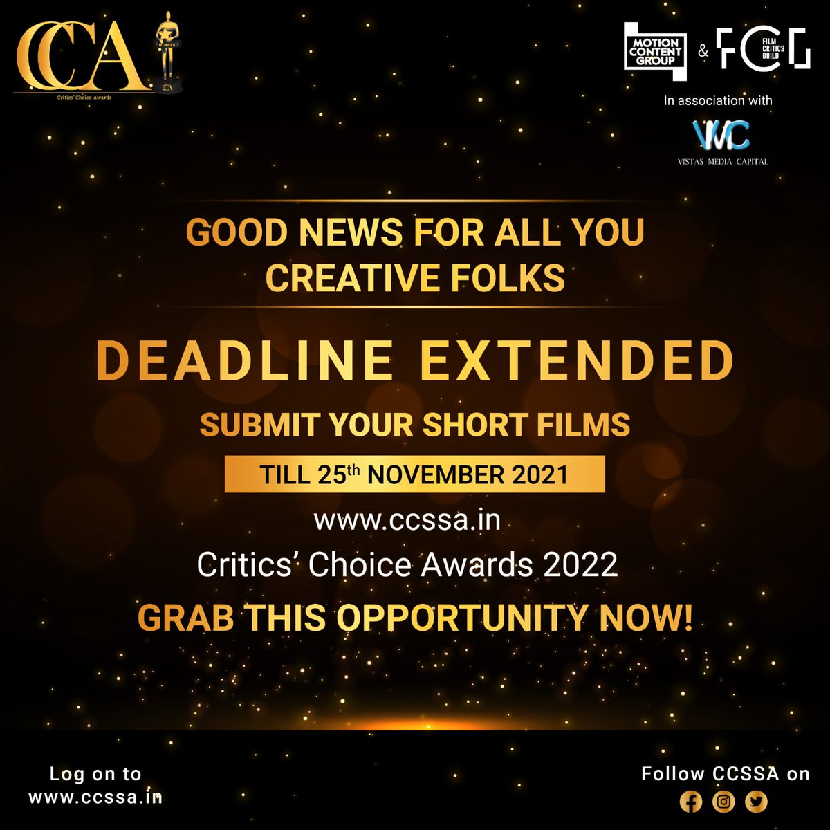 CriticsChoiceIn's tweet photo. Hurray!!
Submission Deadline extended till 25th November 2021
Share your Short films entries for the Critics' Choice Awards 2022. Visit https://t.co/X3NU8MCndz.
#CriticsChoiceAwards #CCSSA
@theFCGofficial @motion_content @VMC_sg https://t.co/ImzLRNYoQW