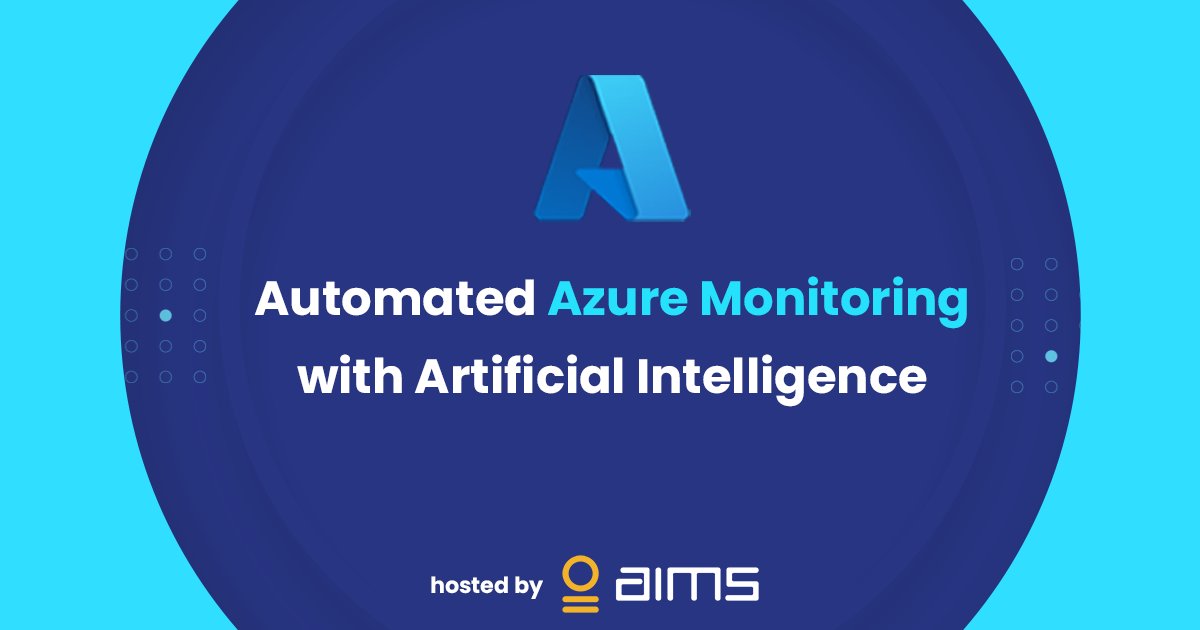 aimsinnovation's tweet photo. Learn about automated #Azure monitoring with Artificial Intelligence.
📅 Join the Live webinar on November 17, 4 PM (CET)
https://t.co/j3YqI1LwBj
#aiops #itom https://t.co/MkyC7LCIX9