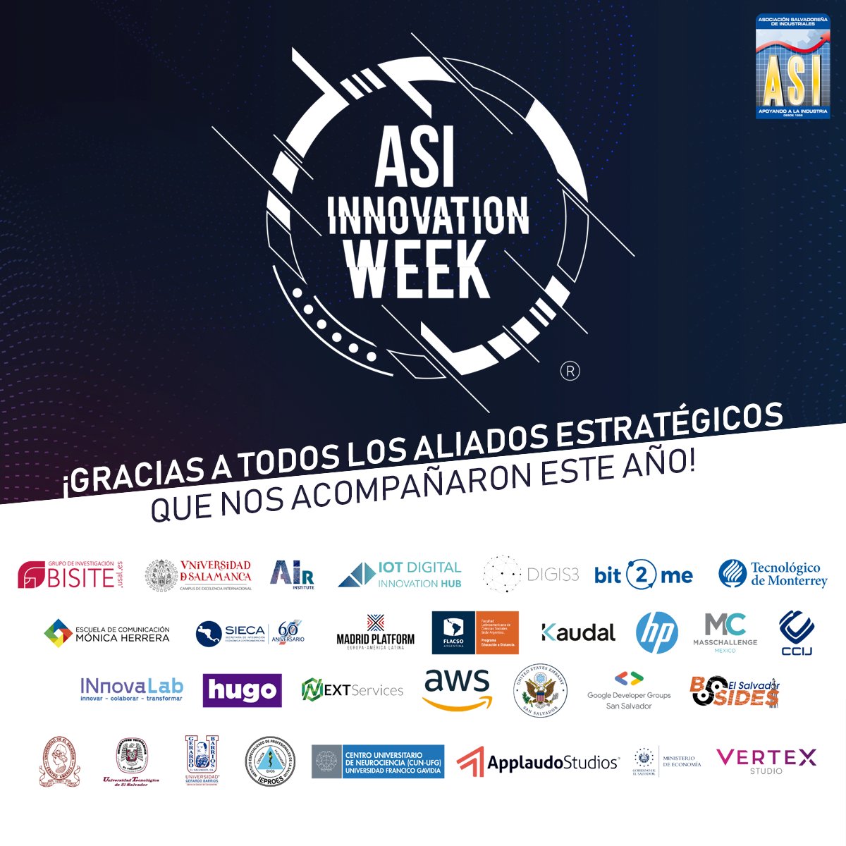 asielsalvador's tweet photo. Agradecemos el apoyo de nuestros aliados estratégicos por unirse y por confiar en nosotros para hacer de #ASIIW2021 un exitoso encuentro.
¡Nos vemos en #ASIIW2022! https://t.co/5KmUQnTBX3