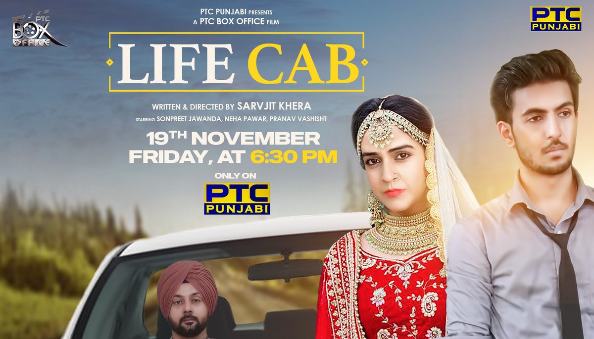 PTC_Network's tweet photo. #PTCBoxOfficeFilm 'Life Cab' is a story of two different people connected to each other on a journey & going through different problems in life . Tune in to #PTCPunjabi on 19th Novmber, Friday at 6:30PM,to know how they overcome their problems.
#PunjabiFilm #LifeCab #ptc #punjabi https://t.co/zIvDJJlZsA