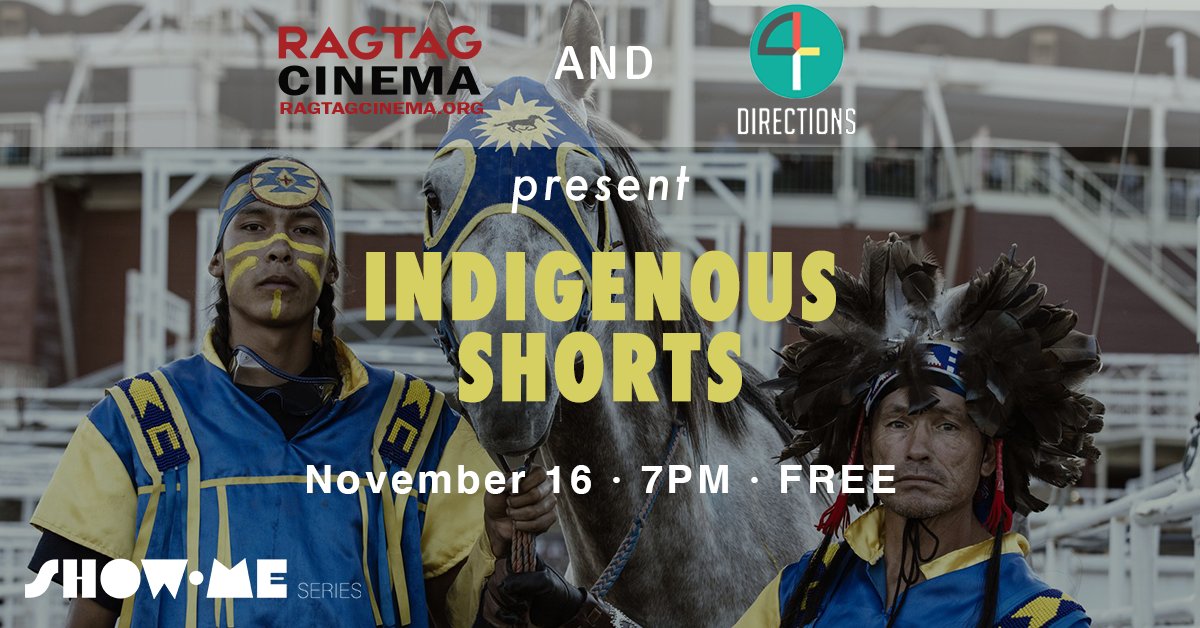 Tomorrow (11/16) night! Come check out our collab with <a href="/RagtagCinema/">Ragtag Cinema</a>. Q&amp;A afterward. Films by and about Mi’gmaq, Ho-chunk, Anishinaabe, Inuit, Kanaka Maoli, Cree, and Blackfoot folks 🔥