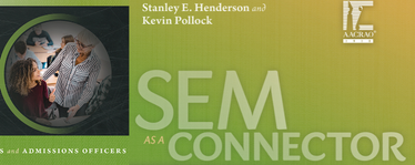 At the SEM Conference?
Join us for a book signing with the authors of SEM as a Connector at the AACRAO Consulting Booth (#201). Don't miss the chance to chat with experienced professionals about the future of SEM!
See you there! Today 2:30 PM and Tuesday at 3:00 PM.