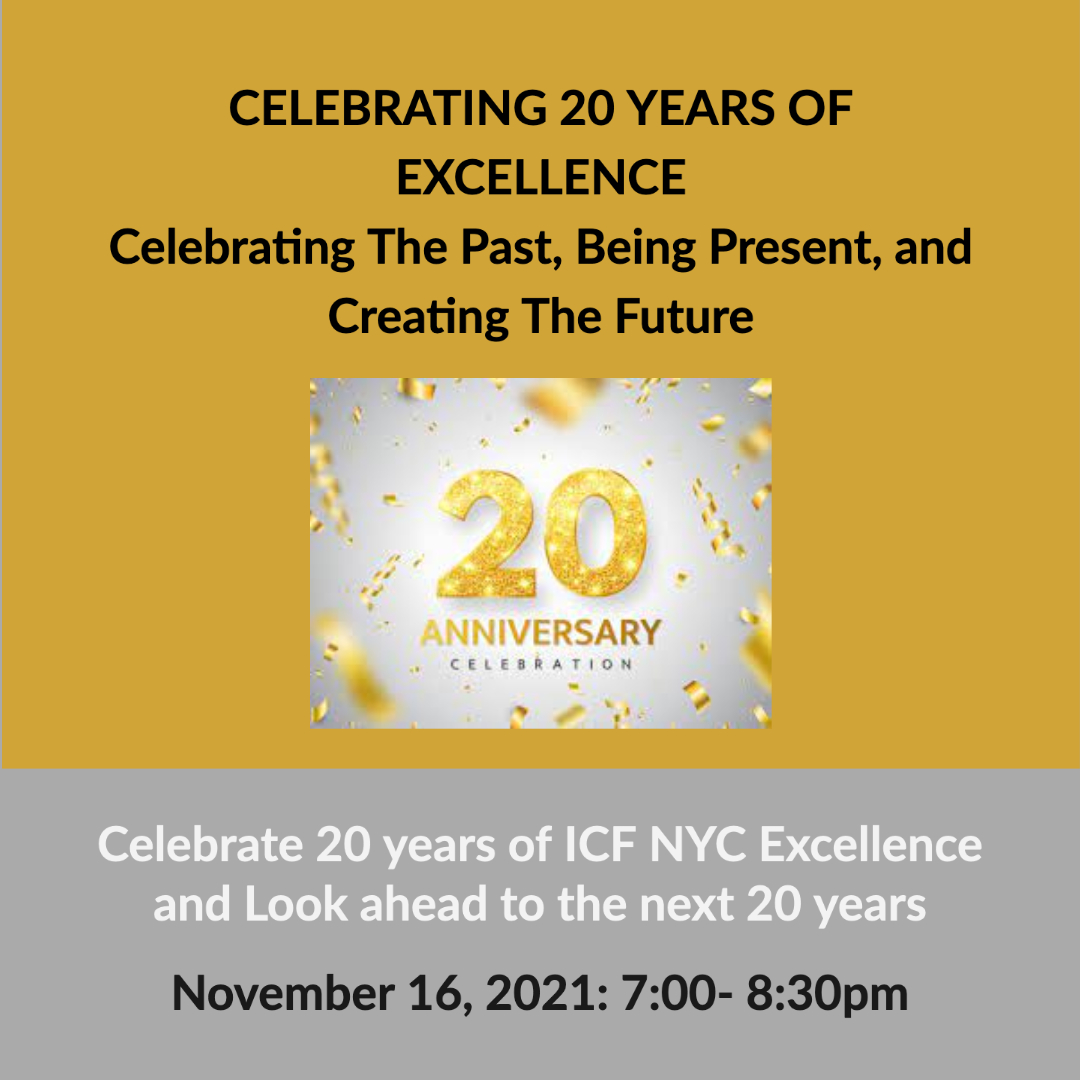 There is plenty of time to register for this amazing evening. We look forward to hearing about you fondest memories of the chapter and how you want to build your future with the chapter.  icfnycchapter.wildapricot.org/event-4542710
