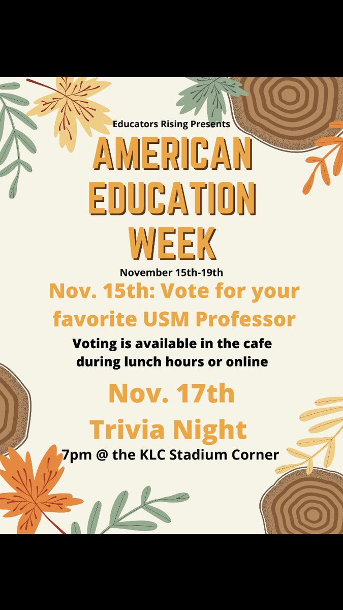 USMedrising's tweet photo. HAPPY AMERICAN EDUCATION WEEK!

Vote for your favorite USM professor today at lunch and join us for trivia night on Wednesday! ✏️🍎📚 https://t.co/Fxx34btJj0