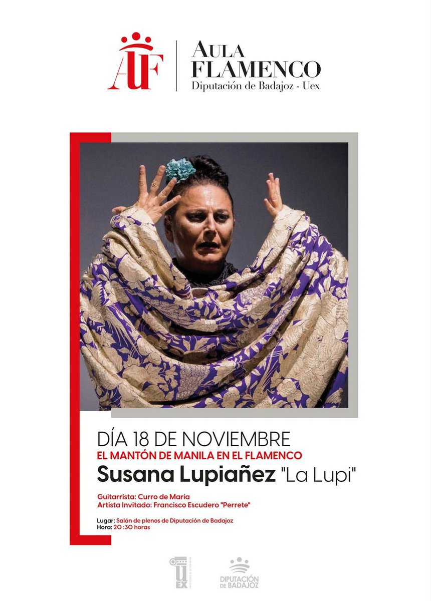 EL MANTÓN DE MANILA - LA LUPI

Este próximo jueves tengo el honor y el privilegio de estar participando en la conferencia de mi querida y admirada <a href="/LaLupiflamenco/">La Lupi</a>, acompañado por <a href="/currodemaria/">Curro de Maria</a>.
Gran labor la de <a href="/aulaflamenco/">Aula de Flamenco Diputación de Badajoz y Uex</a> 
<a href="/FlamencoBadajoz/">jesusortegaflamenco</a> <a href="/entrepalos/">Laura Zahínos</a>