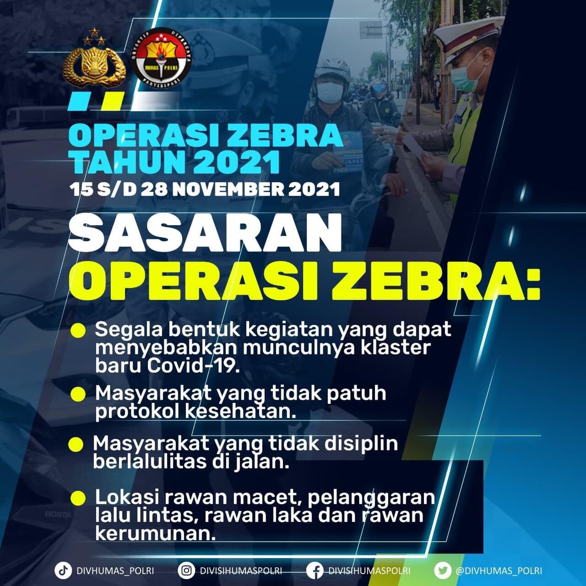 PolrestaSleman's tweet photo. Sasaran Operasi Zebra 2021 :
- Segala bentuk kegiatan yg dapat menyebabkan munculnya klaster baru Covid-19.
- Masyarakat yang tidak patuh prokes.
- Masyarakat yang tidak disiplin berlalulitas di jalan.
- Lokasi rawan macet, pelanggaran lalu lintas, rawan laka dan rawan kerumunan. https://t.co/DPJxVJYzJk
