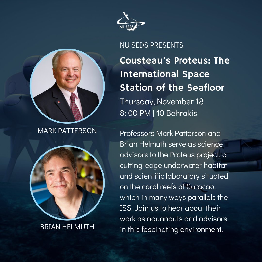 sedsnu's tweet photo. Join us this Thursday at 8:00 PM for a talk from Professors Mark Patterson and Brian Helmuth about their work with the Proteus project, a underwater analog of the ISS https://t.co/nKb2zCY6yA