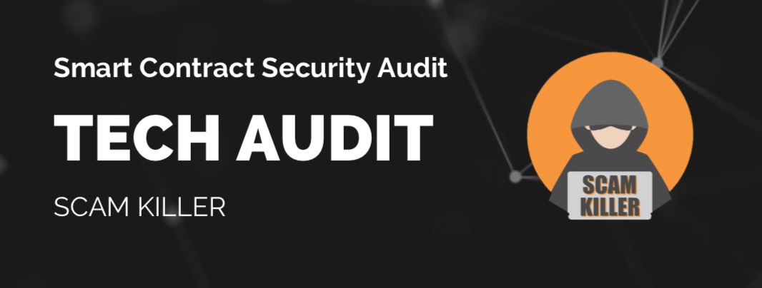 TechAudit1's tweet photo. Tech Audit performed a complete Smart Contract audit of @ScamKillerBSC 

The report is issued and you can find it on our channel
https://t.co/8OSaNFwgjj

#TECHAUDIT https://t.co/gooyhqhAtm
