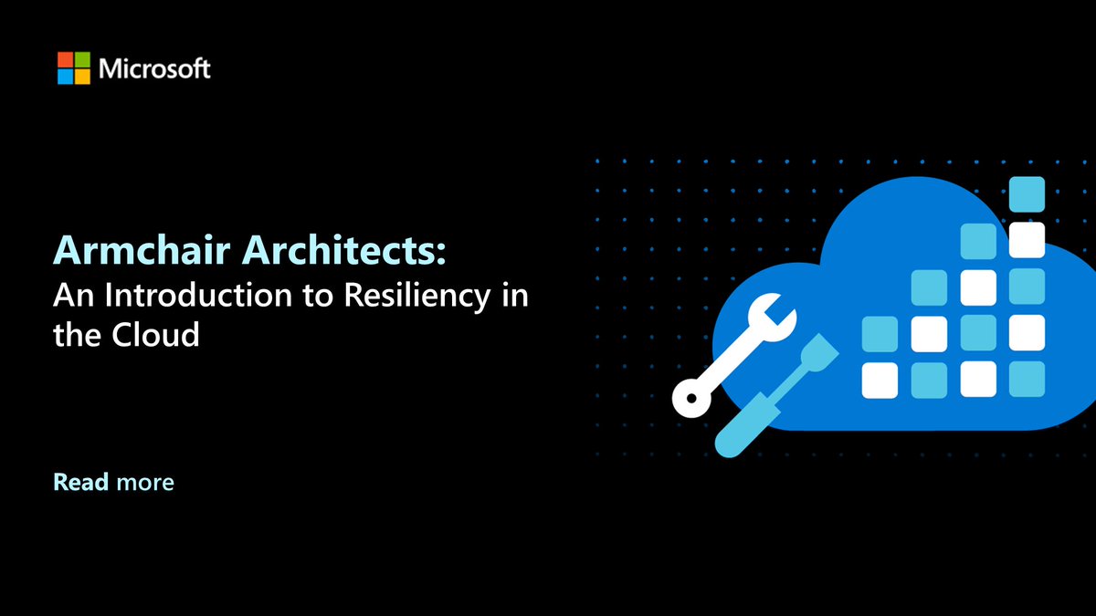 Azure's tweet image. Learn from some of the brightest architects at Microsoft about resiliency in the cloud using well-architected principles in a new, binge-worthy #AzureEnablement series called Armchair Architects: msft.it/6013knYMl