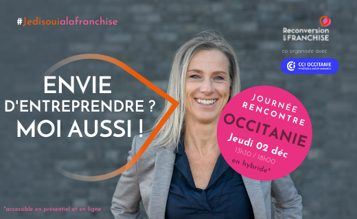 🙋‍♀️Envie d'entreprendre ?
Avez-vous pensé à la #franchise ? 
Découvrez ce mode de création avec des témoignages de franchisés le 📌 02/12 de 13h30 à 18h lors de la Journée Rencontre spécial Occitanie. 
👉 Lien d'inscription (en ligne, ou en présentiel), ici:bit.ly/322aXee