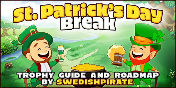 PST_Guides's tweet photo. New Trophy Guide Available!

Saint Patrick's Day Break 
38 Trophies (All Offline)
Platinum Available
1/10 Difficulty
15-30+ Minutes Difficulty
Author: @PiratePst 

🍀 https://t.co/S04H4gv2PM

#SPDB #SaintPatricksDayBreak #BreakGames #TrophyGuide #PS4 #PST https://t.co/ZHUGFhIiAG