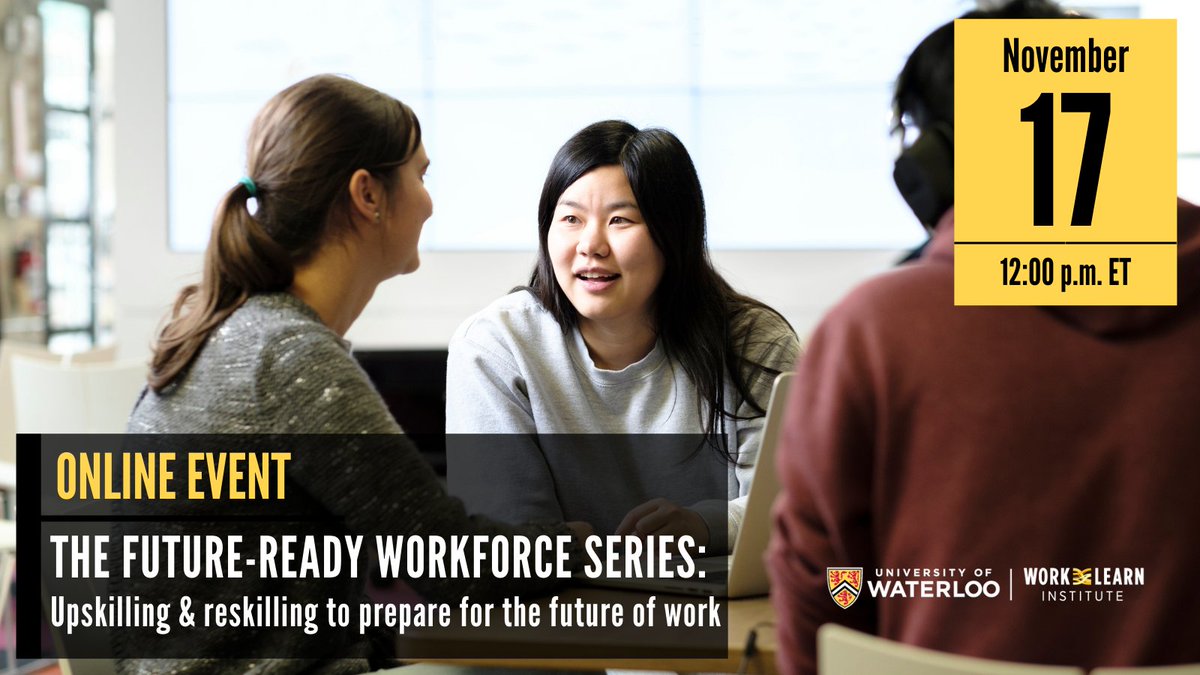 WxLinstitute's tweet photo. Don't miss our free online event this Wednesday, November 17. You will learn to enhance your future-ready skills, upskill talent and implement training programs to upskill your current workforce. Register now: https://t.co/qnJi1rEcUk https://t.co/u537mwEPCK