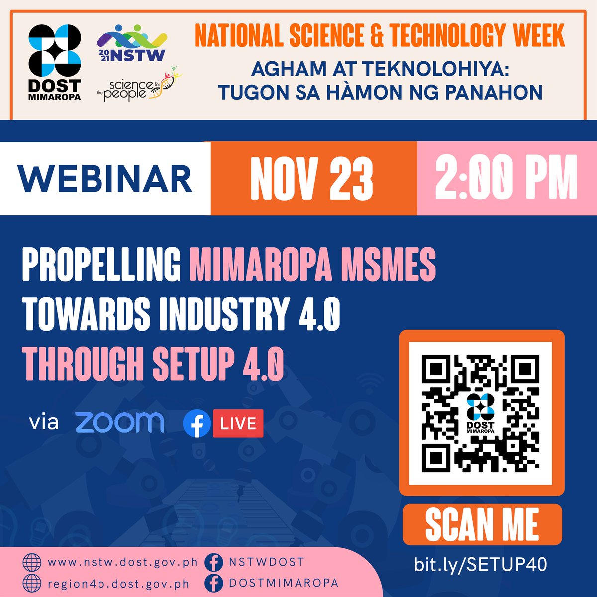 FREE WEBINAR ALERT!

Ikaw ba ay isang negosyante na gustong makasabay sa Industry 4.0? May programa ang DOST para sa'yo!

Para malaman kung ano ito at bakit swak ito para sa'yo, attend na sa aming libreng webinar. Click here to register: bit.ly/SETUP40.