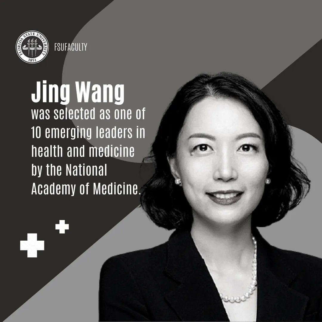 Jing Wang, Ph.D. in the college of <a href="/FSUNursing/">FSU Nursing</a> was selected as one of 10 emerging leaders in health and medicine by the National Academy of Medicine. Congratulations!