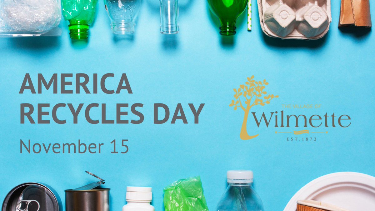 America Recycles Day (Nov 15) is a great time to review the Village's recycling guidelines: ow.ly/Sxlc50GNhFQ  

Also, be sure to check out Go Green Wilmette's Recycling Demystified webinar: ow.ly/9uWC50GNhFR 

Find more info here: ow.ly/auK750GNhFO