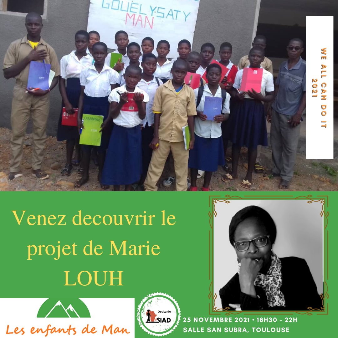 We All Can Do It 2021 qui se déroulera le 25 novembre 2021 à pour but de présenter les projets de nos entrepreuneur.se.s devant un comité d’experts. Marie LOUH présentera son projet «Les enfants de Man »,  afin que les jeunes enfants de Man poursuivent leur scolarisation.