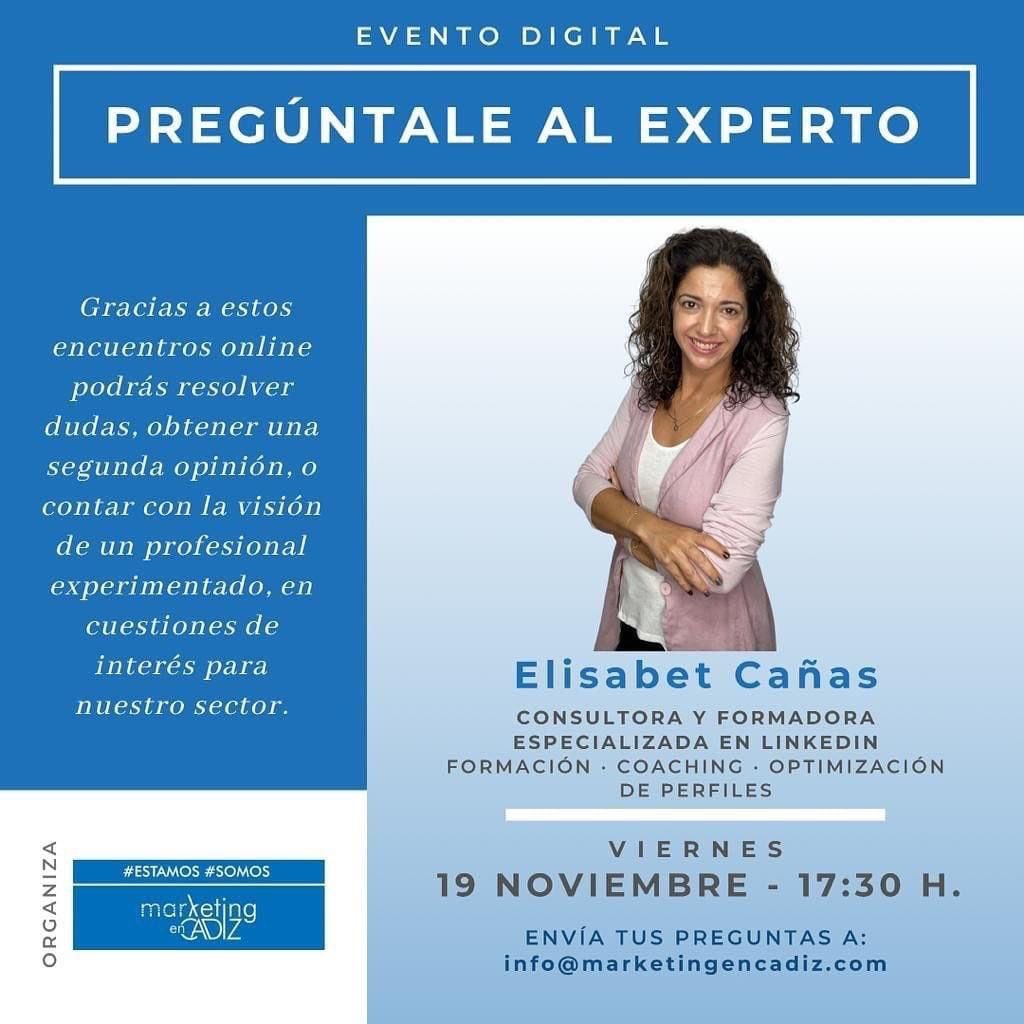 Este viernes en <a href="/cadizmarketing/">Marketing en Cádiz</a> te hemos preparado una cita con la experta en LinkedIn Elisabet Cañas Cortés.
📅 19 noviembre
⏰ 17:30 horas
ZOOM: lnkd.in/eW2_-99N
ID de la reunión: 829 1091 5196 

Envía tus preguntas previamente y desde ya a info@marketingencadiz.com