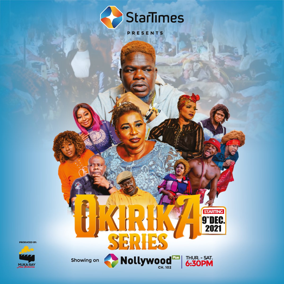 startimesghana's tweet photo. You can't afford to miss the comedy, drama and unique characters in one of our latest series 'OKIRIKA' starting December 9 on ST Nollywood Plus Ch. 102 &amp; StarTimes ON App 📲https://t.co/rZyMN2zAch

#stnollywoodplus #adebayosalami #woliagba #brodashaggi #mrmacaroni #startimes https://t.co/xUsfYd8P6w