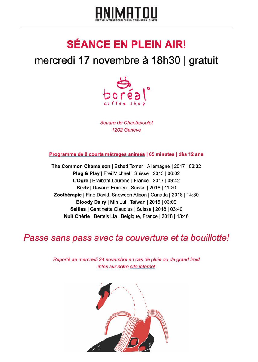 SÉANCE EN PLEIN AIR!
mercredi 17 novembre 18h30 | gratuit !  Passe sans pass avec ta couverture et ta bouillotte!
Square de Chantepoulet
1202 Genève - Programme de 8 courts métrages animés | 65 minutes | dès 12 ans
Reporté au mercredi 24 novembre en cas de pluie ou de grand froid