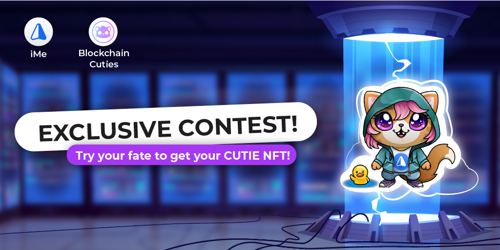iMePlatform's tweet photo. Spoiler! Soon NFT will be available in iMe!

Look at this sweet little #Cutie NFT exclusively made by our partner @BlockchainCutie! Do you want it? You’ve got a great chance to win it! 

Details https://t.co/mQE1NIB7Me
Join https://t.co/FrJTfWXdOV https://t.co/XB1YREtC0z
