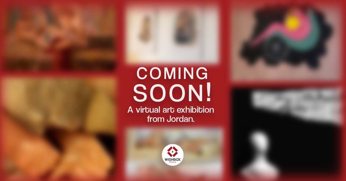 Coming soon! An exceptional #virtual art #exhibition - Jordan: From #Dreams to #Reality 🎨 featuring artists from #Jordan.