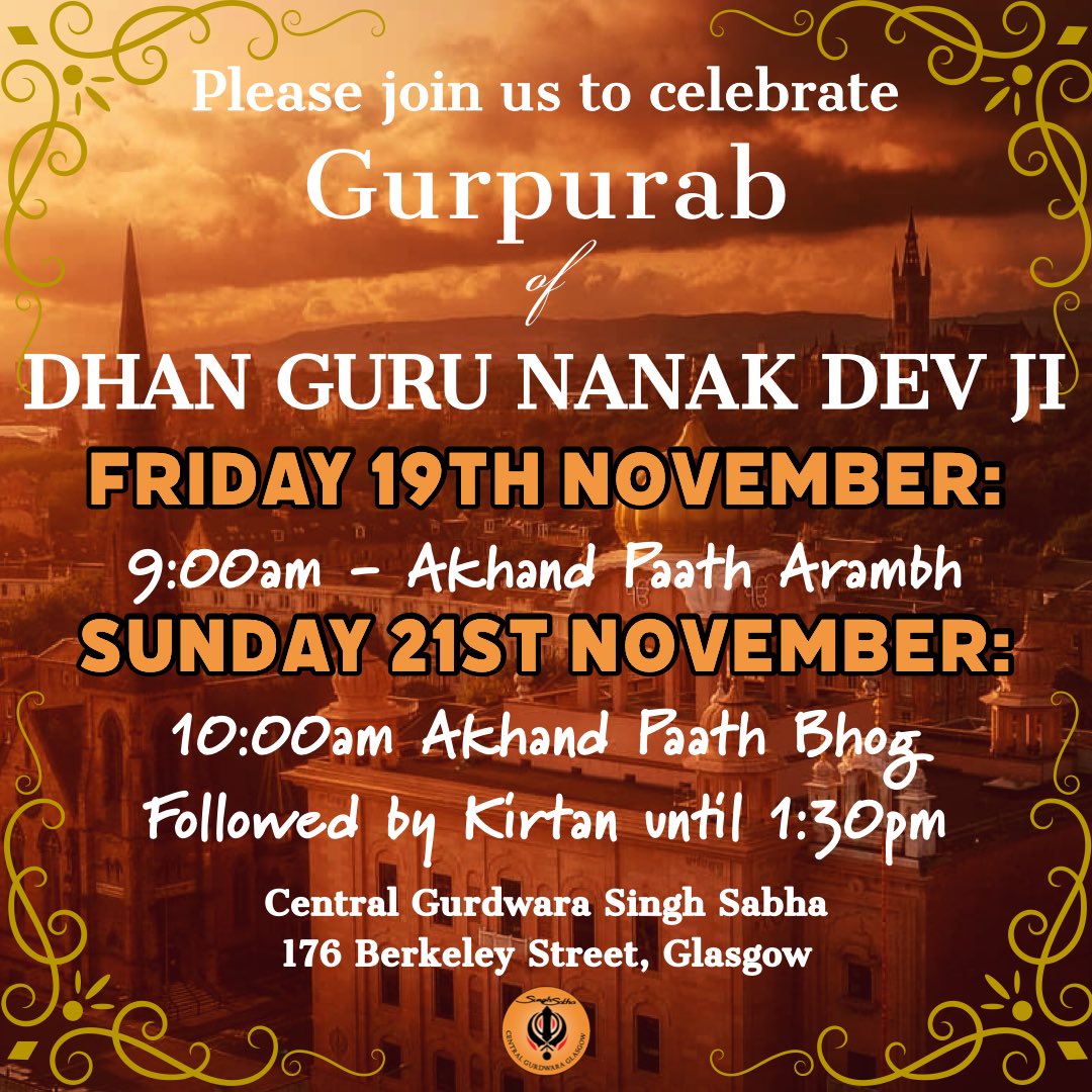 Please join us to celebrate the Gurpurab of Dhan Guru Nanak Dev Ji this weekend.
Programme as below:

Friday 19th November:
9:00am - Akhand Paath Arambh

Sunday 21st November:
10:00am Akhand Paath Bhog
Followed by Kirtan until 1:30pm
