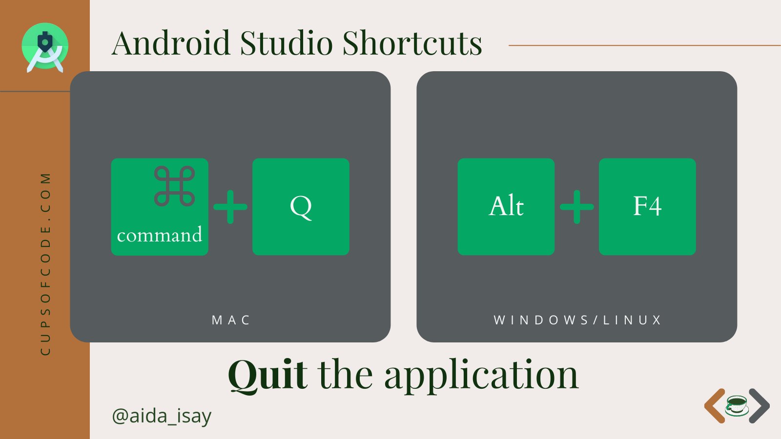 Aida On Twitter Day 100 Of 100days Of Androidstudio Shortcuts I Saved The Most Important Shortcut For Last To Quit Android Studio And Take A Break From It