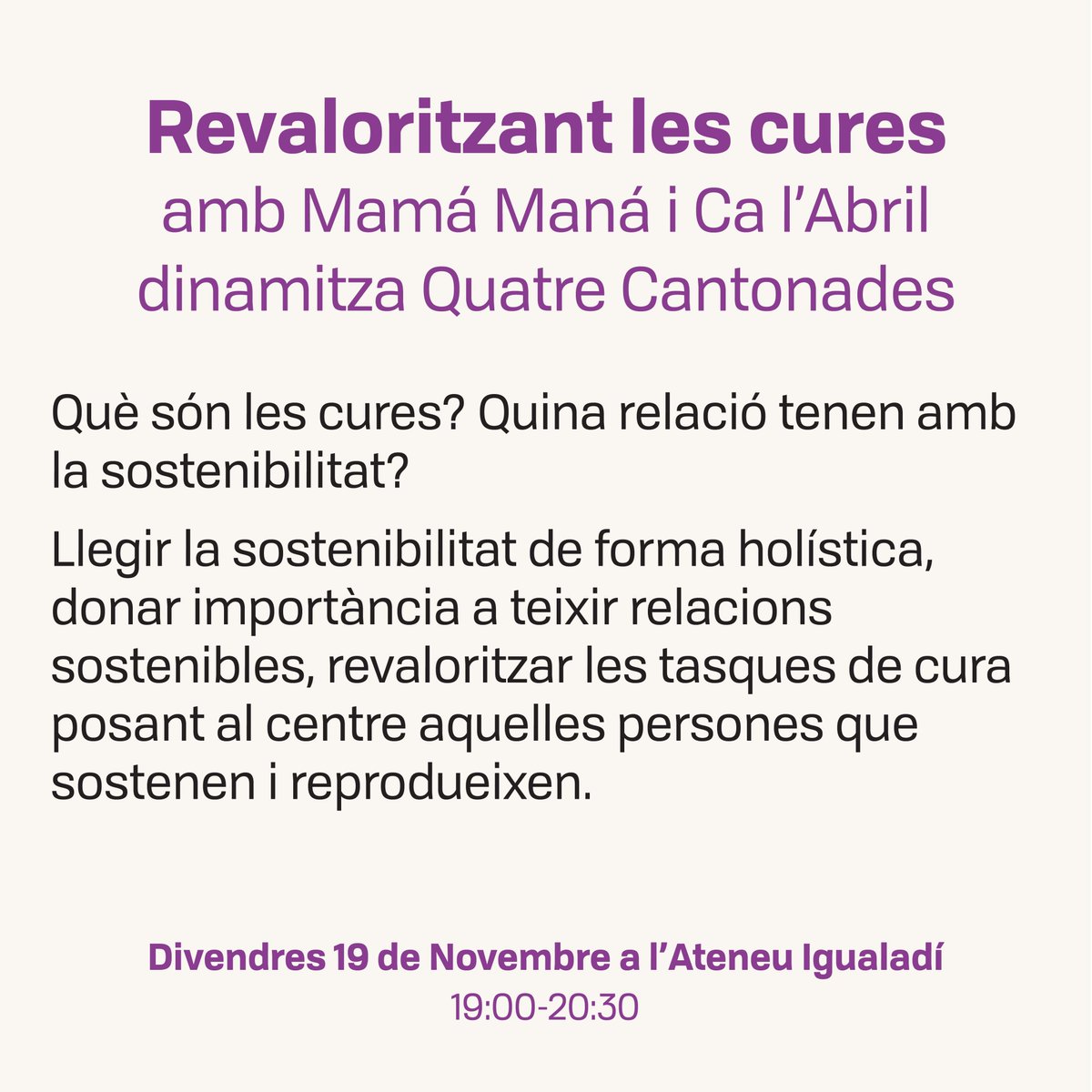 4_cantonades's tweet photo. 📢3a Taula rodona: Revaloritzant les cures amb @CalAbril1 i #MamáManá

Què son les cures? Quin paper social juguen? Per què cal revaloritzar-les? Amb quines violències ens topem?

📅 Dv 19/11/21 - 19h a @MALLAProjecte, @AteneuIgualadi 

Inscriu-te a: https://t.co/sqOFwpSVPf https://t.co/SWpNIwEHwP