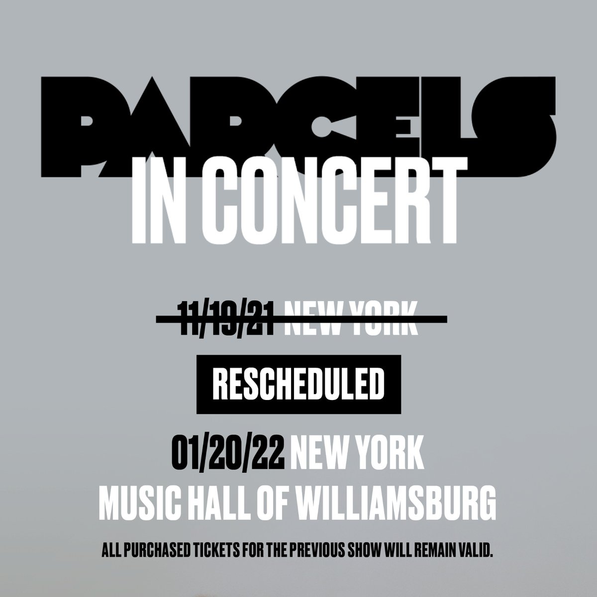 We come baring some unfortunate news today. Our upcoming New York show at the Music Hall of Williamsburg is having to be postponed to 01/20/22 due to covid reasons. All purchased tickets for the previous show will remain valid. Stay safe, with love Parcels x