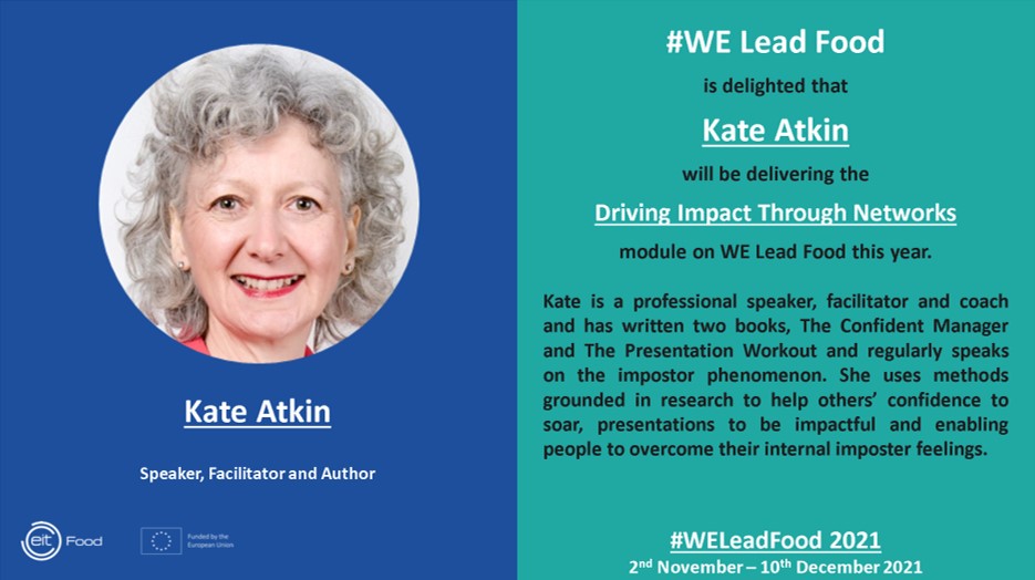 #WELeadFood 2021 is proud to have Kate Atkin 
@Kateatkin lead a session on 'Driving impact through networks' on the 16th NOVEMBER 2021.
Interested? Apply at lnkd.in/dWZQQ-qi