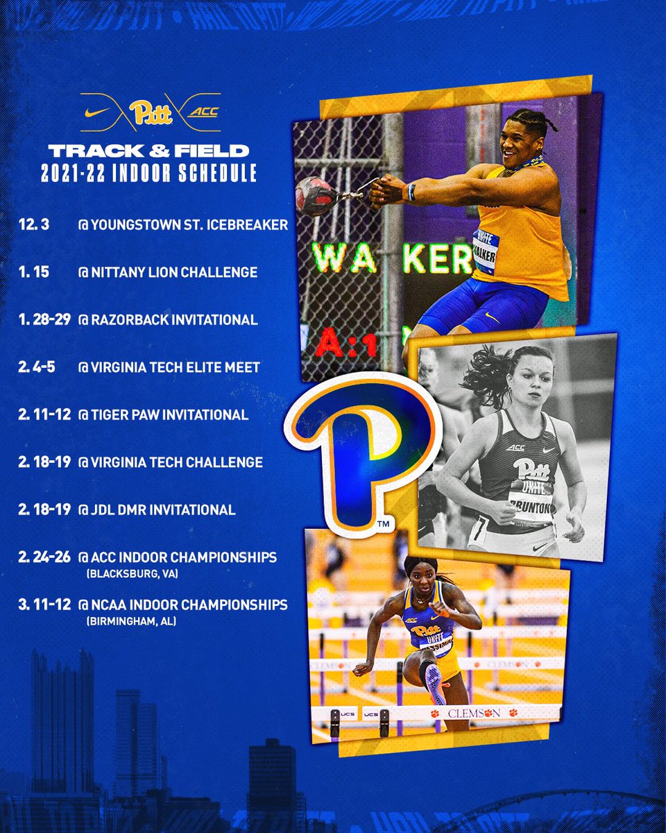 Pitt_TF_XC's tweet photo. 🚨 SCHEDULE DROP 🚨 

Take a look at our 2021-22 indoor schedule. Can’t wait to get back to WORK!

📰 https://t.co/CakAb7z48y
🗓 https://t.co/dc5rd8OtWc

#H2P https://t.co/Jw8JinWrVY