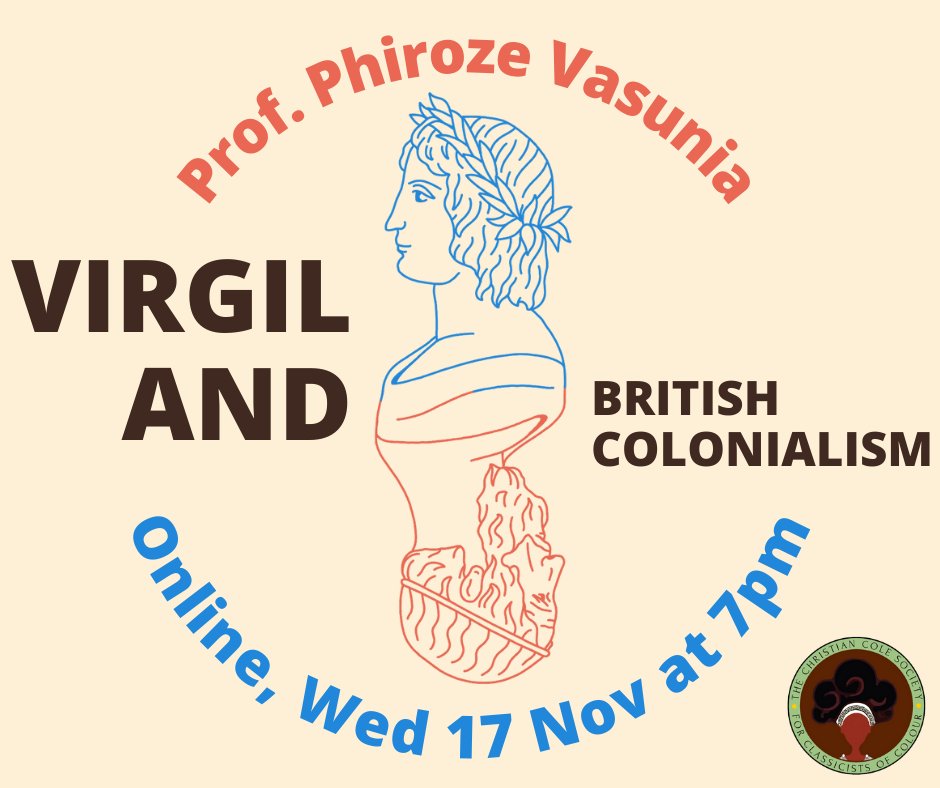 First talk of this academic year! Prof. Phiroze Vasunia will be giving an online lecture on Virgil and British Colonialism, followed by a Q&amp;A session. **This WED at 7pm GMT**

sign up for a Zoom invite here: forms.gle/CU3qPBeRNE6tBw…