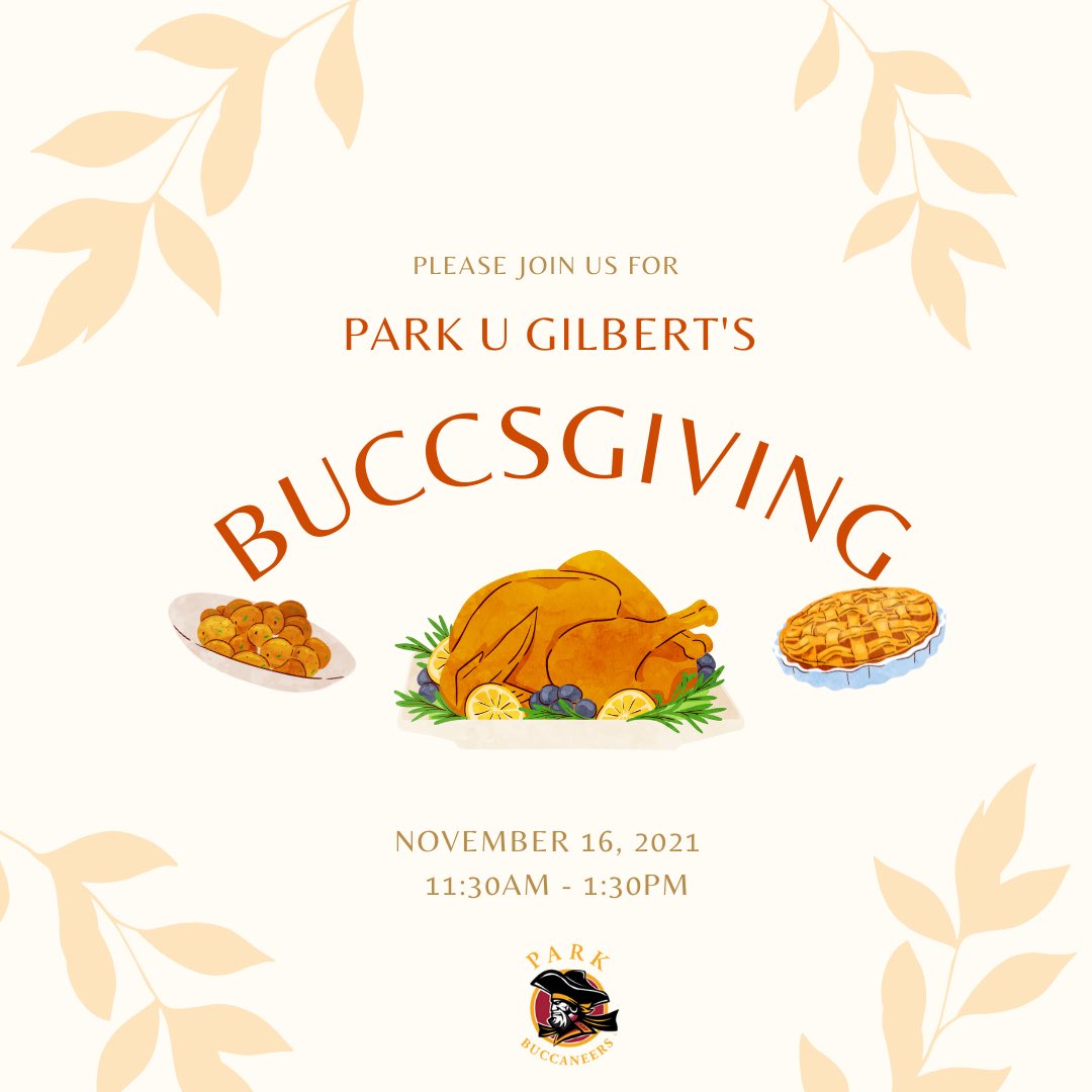 Thanksgiving is coming early to Park Gilbert! Please join us Tuesday, 11/16 for a Buccsgiving meal and stop by the lobby to write on our gratitude wall!