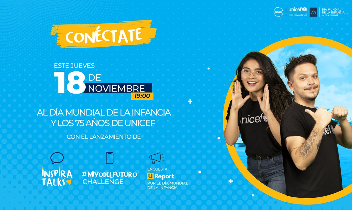 unicefecuador's tweet photo. 👉 Conéctate y participa en las actividades que preparamos por el #DíaMundialDeLaInfancia y los 75 años de UNICEF:
🗯 #InspiraTALKS
🎮 Challenge para conversar con tu “Yo del futuro”.
📲 Encuesta de @ureportec
¡Este jueves!
#GeneraciónMÁS #WorldChildrensDay #WCD #UNICEF75 https://t.co/H8a4nHQody