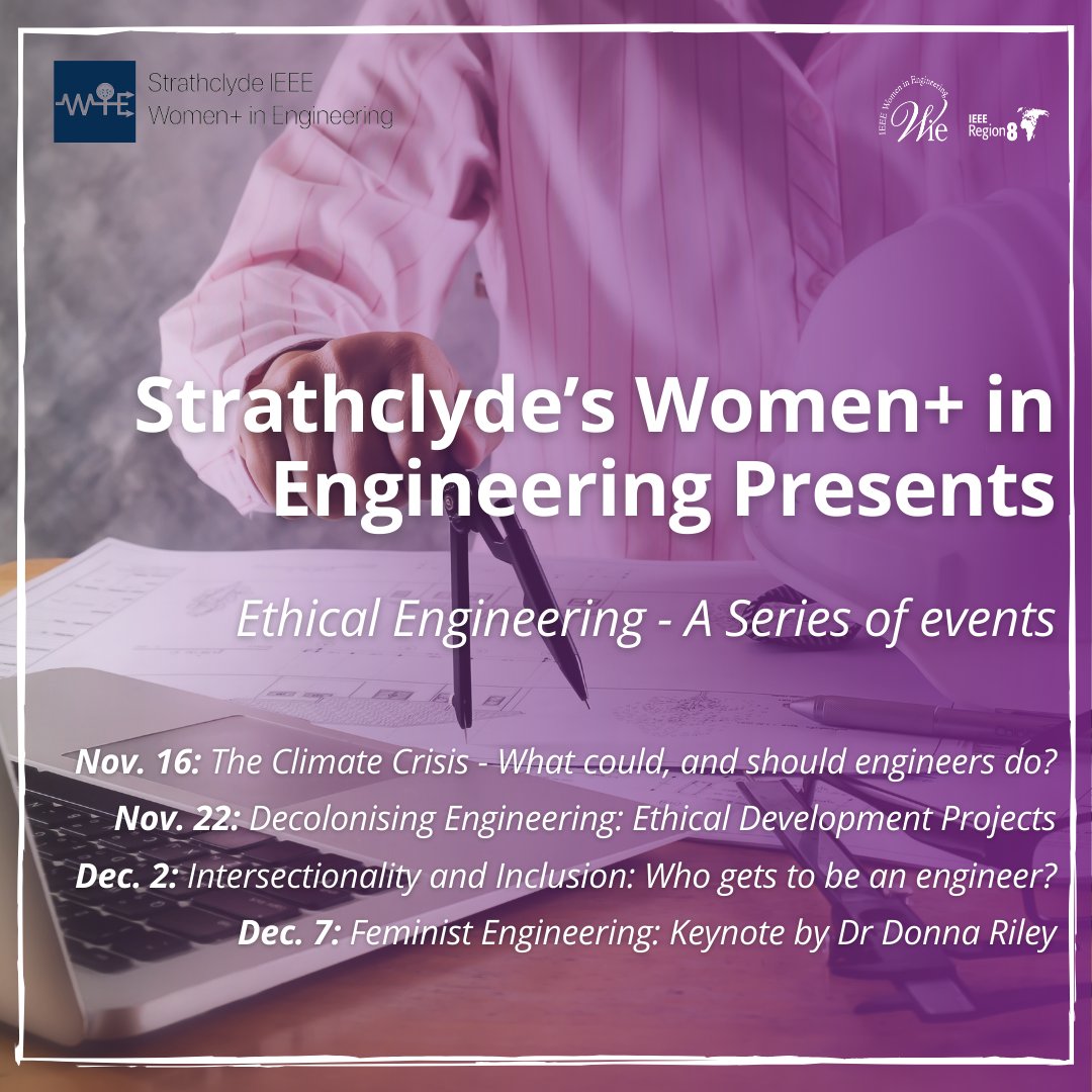 <a href="/strathwie/">Strathclyde Women in Engineering</a> Society is putting on a series of events this month to discuss different topics related to Ethical Engineering: climate change, white saviourism, inclusion, and feminism. 
Learn more and register at: bit.ly/3nqiHz3